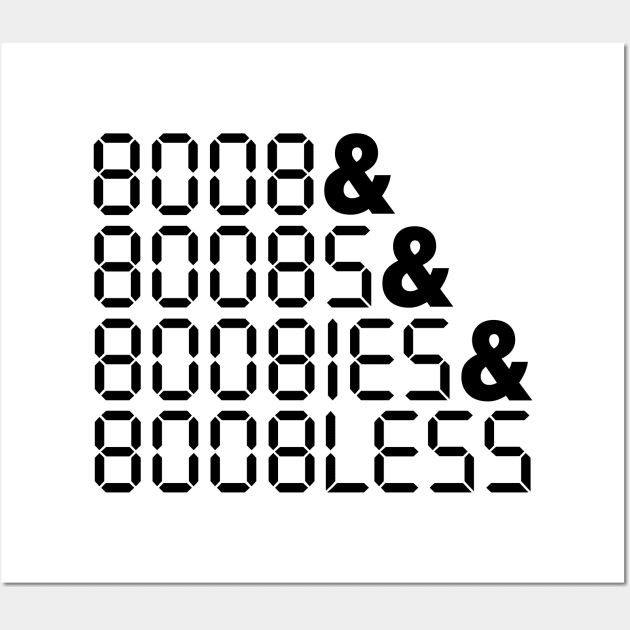 BOOBLESS Calculator Upside-down Words Wall Art by darklordpug